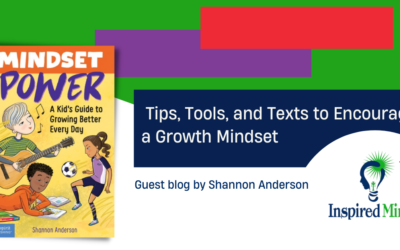 Tips, Tools, and Texts to Encourage a Growth Mindset