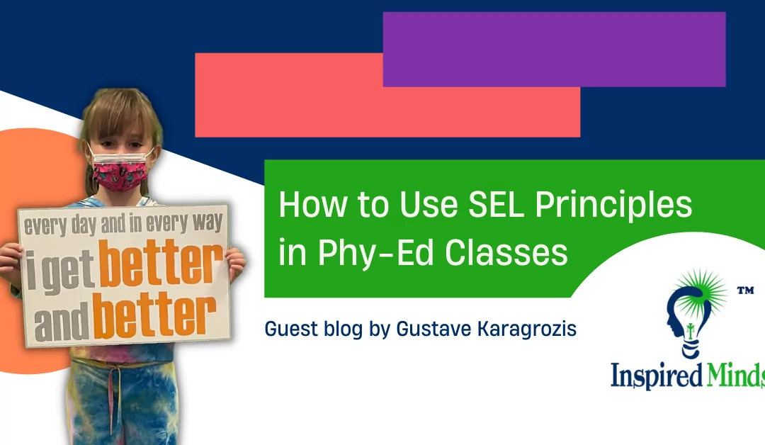 How to Use SEL Principles in Phy-Ed Classes
